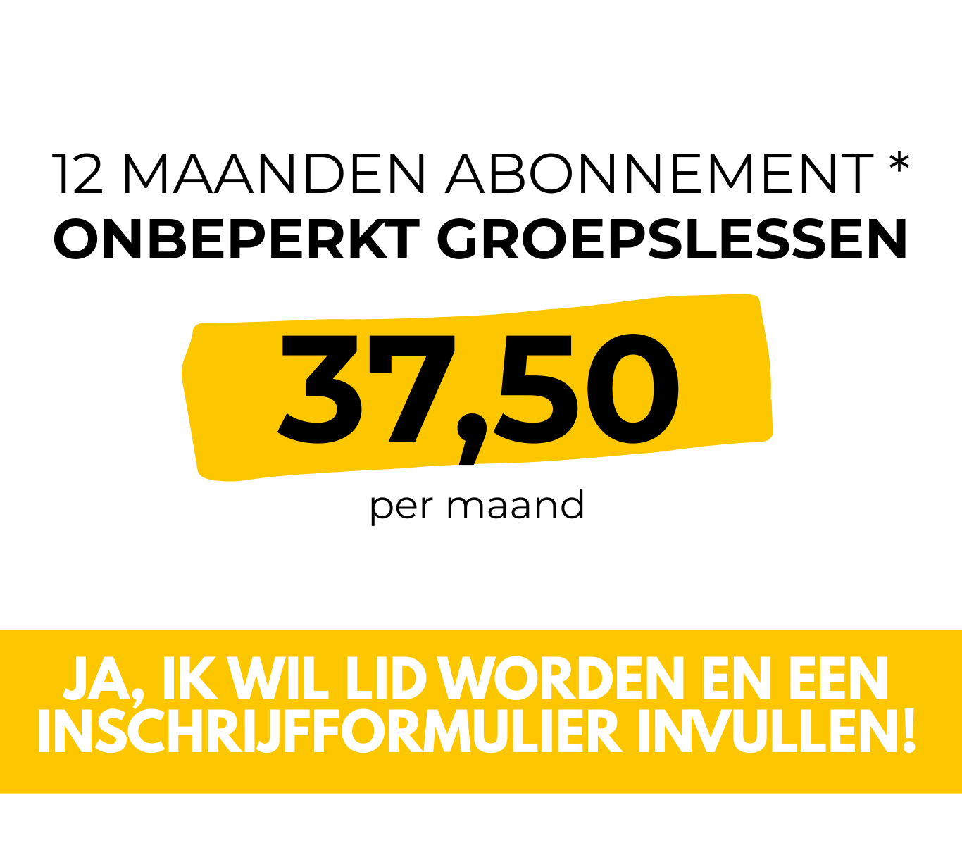 12 maanden abonnement onbeperkt groepslessen 37.50 euro per maand
